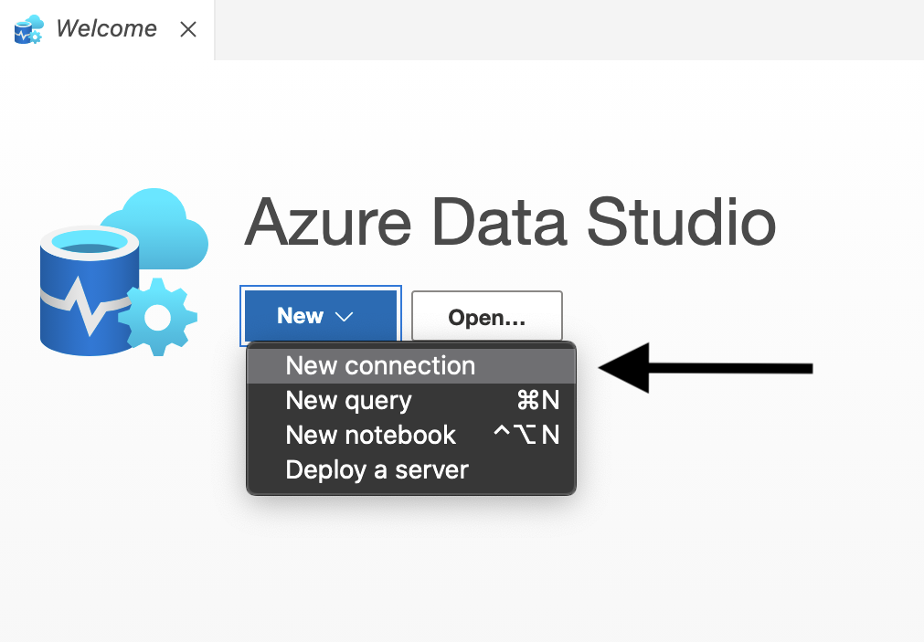 Azure Data Studio welcome screen with new button clicked and drop down menu selecting new connection.