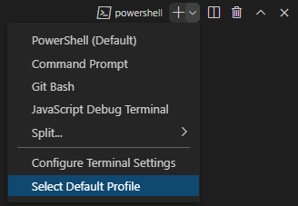 Choose 'Select Default Profile' from the terminal panel drop down menu.