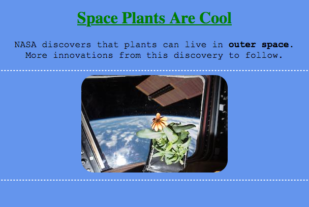 For the website in the previous chapter about space plants, made the page background color blue, center-aligned content, the heading green, the paragraph text Courier New font at 18 pt. size, and the image has rounded corners.
