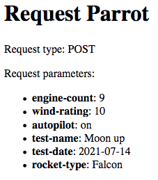 The response from the parrot server, showing the key/value pairs set by the form submission.
